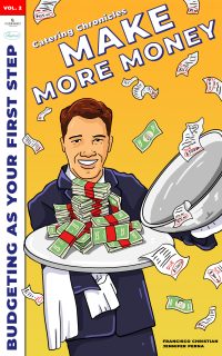 Catering Chronicles Volume 2 Make More Money